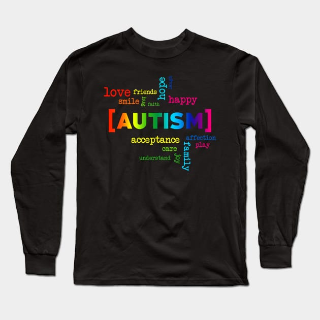 Autism Acceptance Colorful Words Long Sleeve T-Shirt by mia_me